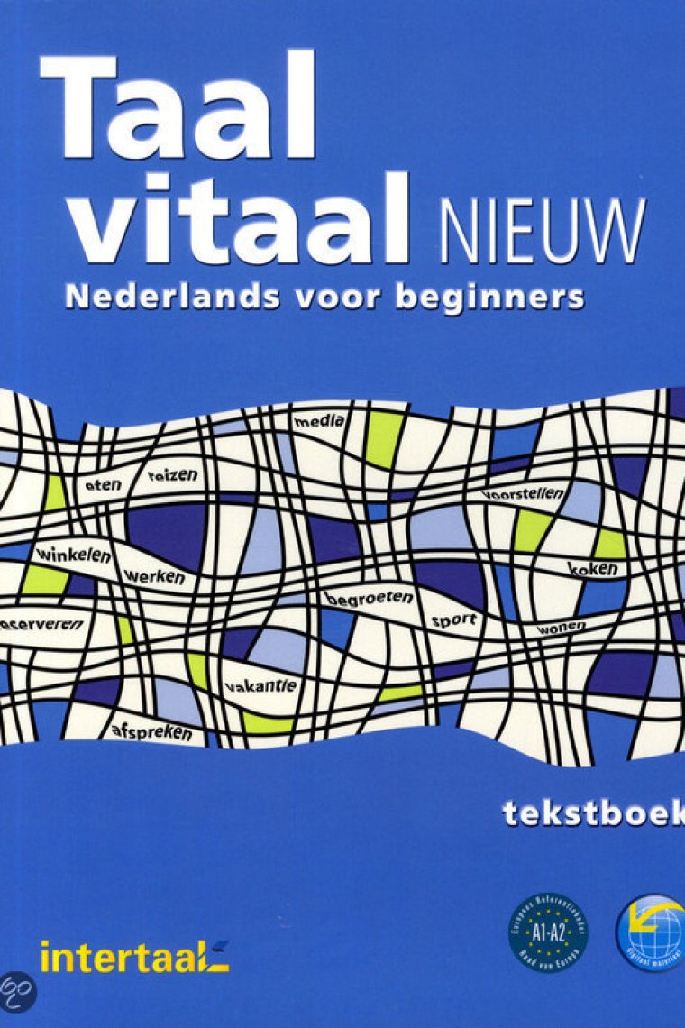 Taal Vitaal: Tekstboek Nieuw. A1-A2