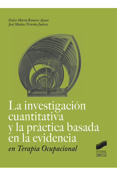 La investigación cuantitativa y la práctica basada en la evidencia en Terapia Ocupacional