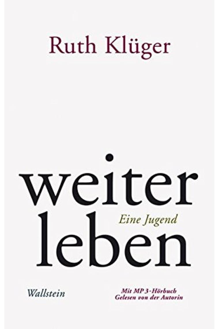 Weiter leben. Mit MP3-CD: Eine Jugend