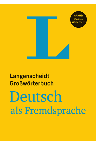 Langenscheidt Großwörterbuch Deutsch als Fremdsprache mit Online-Wörterbuch