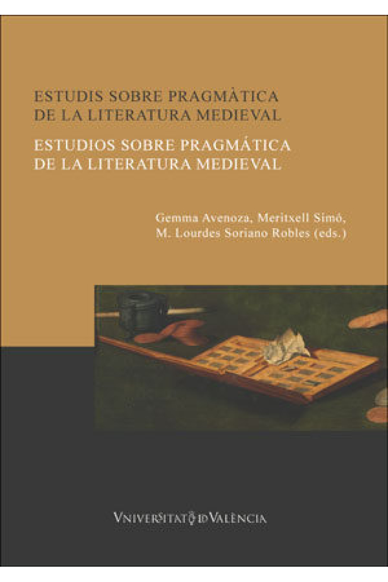 Estudis sobre pragmàtica de la literatura medieval / Estudios sobre pragmática de la literatura medieval