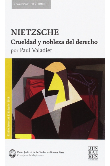 Nietzsche: crueldad y nobleza del derecho