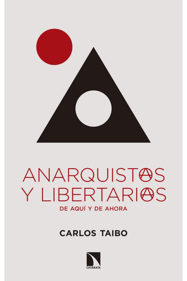 Anarquistas y libertarias de aquí y de ahora