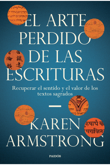 El arte perdido de las Escrituras: recuperar el sentido y el valor de los textos sagrados