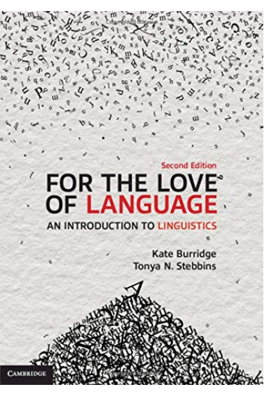 For the Love of Language: An Introduction to Linguistics