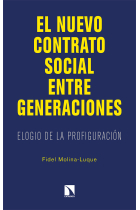 El nuevo contrato social entre generaciones. Elogio de la profiguración