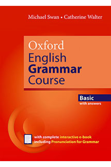 Oxford English Grammar Course Basic Student's Book with Key. Revised Edition.