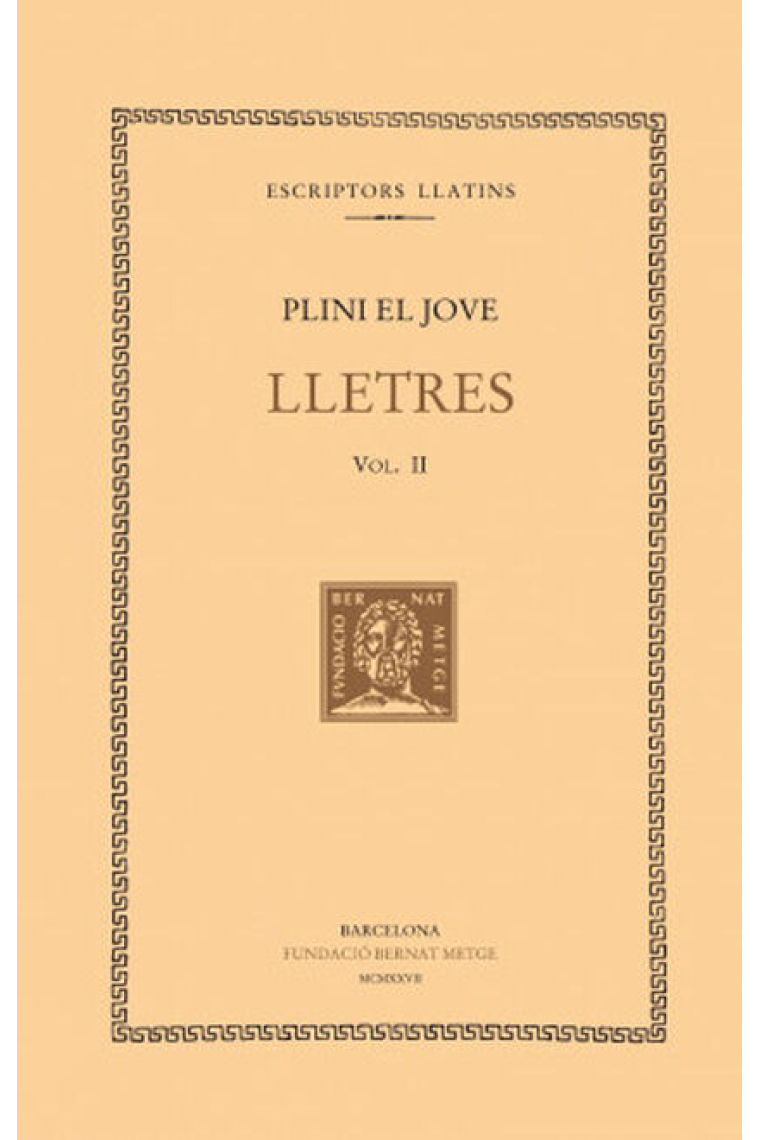 Lletres, vol. II i últim: llibres V-IX