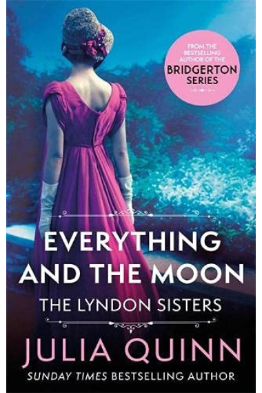 Everything And The Moon (Lyndon Family Saga 1)