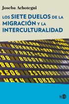 Los siete duelos de la migración y la interculturalidad