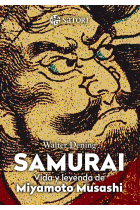 Samurái. La vida de Miyamoto Musashi