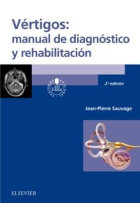 Vértigos: manual de diagnóstico y rehabilitación (2ª ed.)