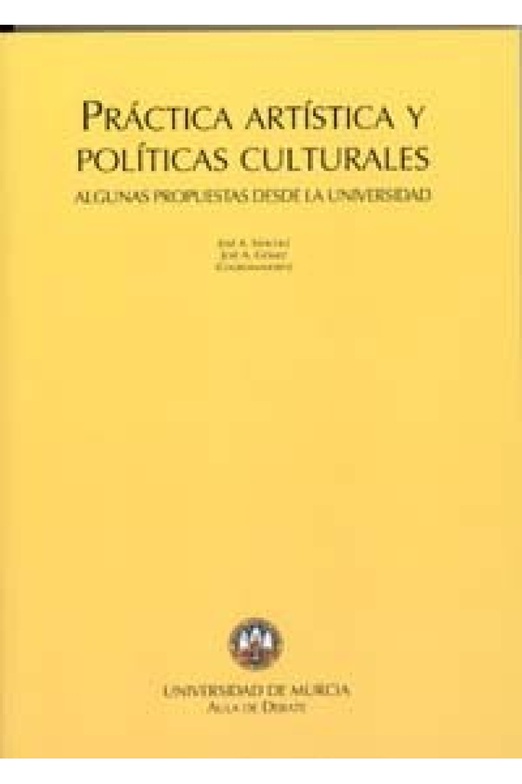 Práctica Artística y Políticas Culturales