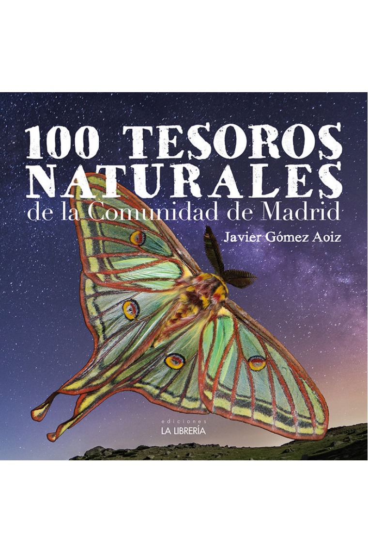 100 Tesoros naturales de la Comunidad de Madrid