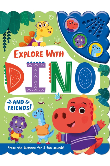 EXPLORE WITH DINO AND FRIENDS