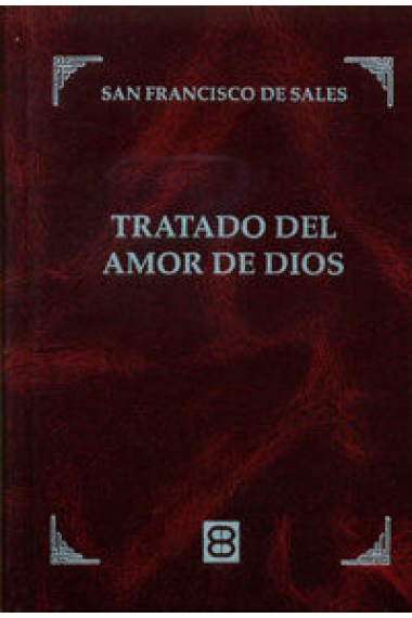 Tratado del Amor de Dios