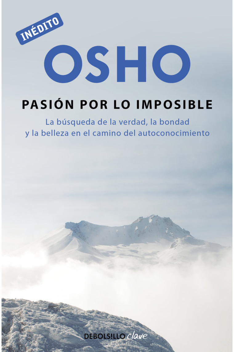 La pasión por lo imposible (OSHO habla de tú a tú)