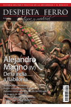 DF Ant. y Med. Nº81: Alejandro Magno (IV). De la India a Babilonia (Desperta Ferro)