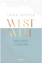 Brillante y oscuro (Westwell 2)