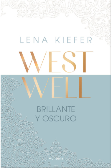 Brillante y oscuro (Westwell 2)