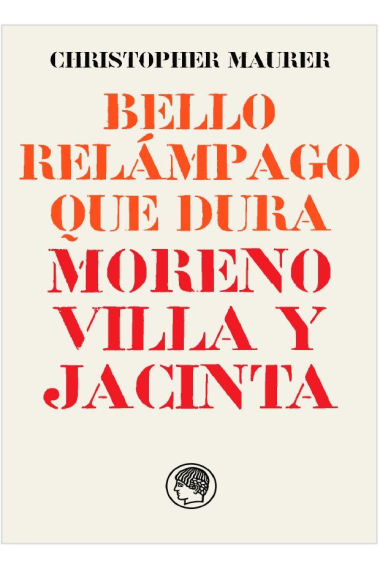 «Bello relámpago que dura»: Moreno Villa y Jacinta