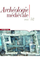 Archéologie médiévale 52 - 2022