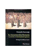 La insurrección literaria (La novela revolucionaria de quiosco)