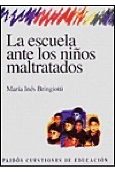 La escuela ante los niños maltratados