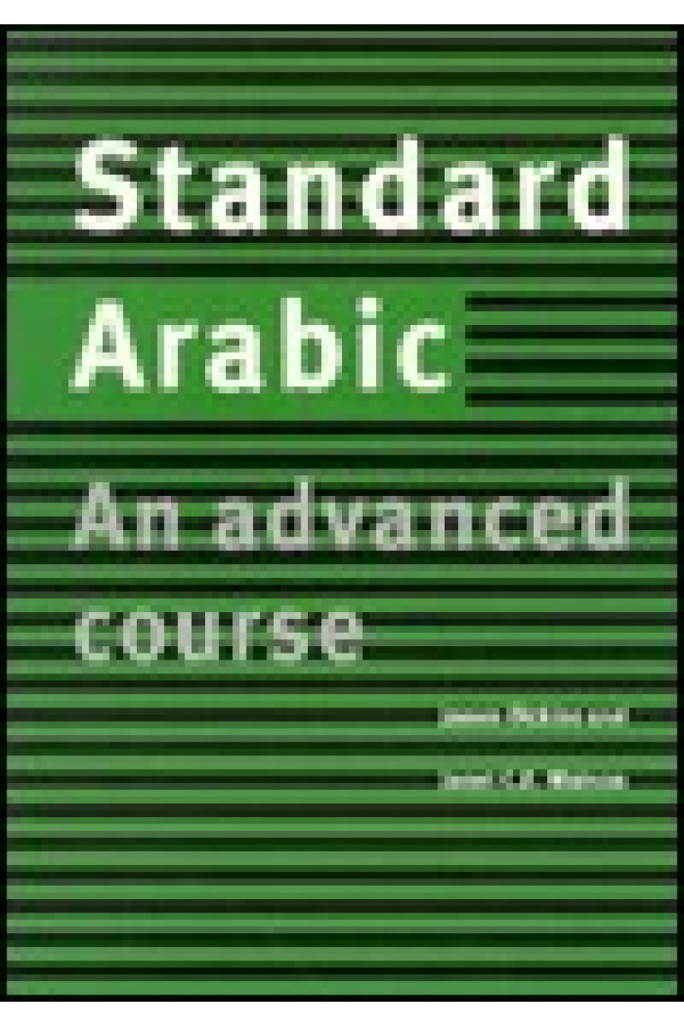 Standard Arabic : an advanced course