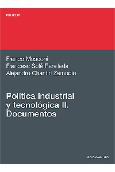 Política industrial y tecnológica II. Documentos.