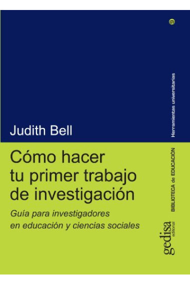 Cómo hacer tu primer trabajo de investigación: guía para investigadores en educación y ciencias sociales