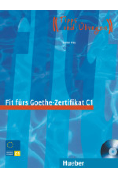 Fit fürs Goethe-Zertifikat C1. Zentrale Mittelstufenprüfung