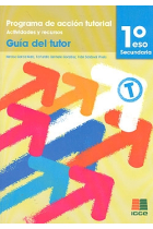 Programa de acción turorial 1 ESO. Guía del tutor. Actividades y recursos