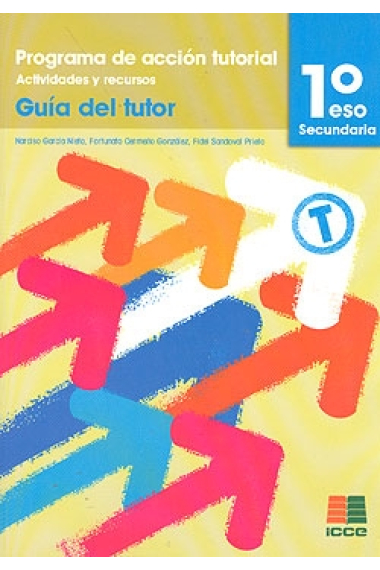 Programa de acción turorial 1 ESO. Guía del tutor. Actividades y recursos