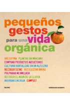 Pequeños gestos para una vida organica