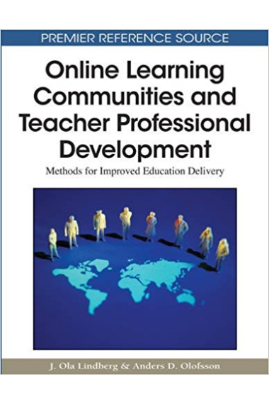 Online Learning Communities and Teacher Professional Development: Methods for Improved Education Delivery