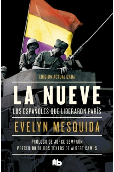 La Nueve. Los españoles que liberaron París