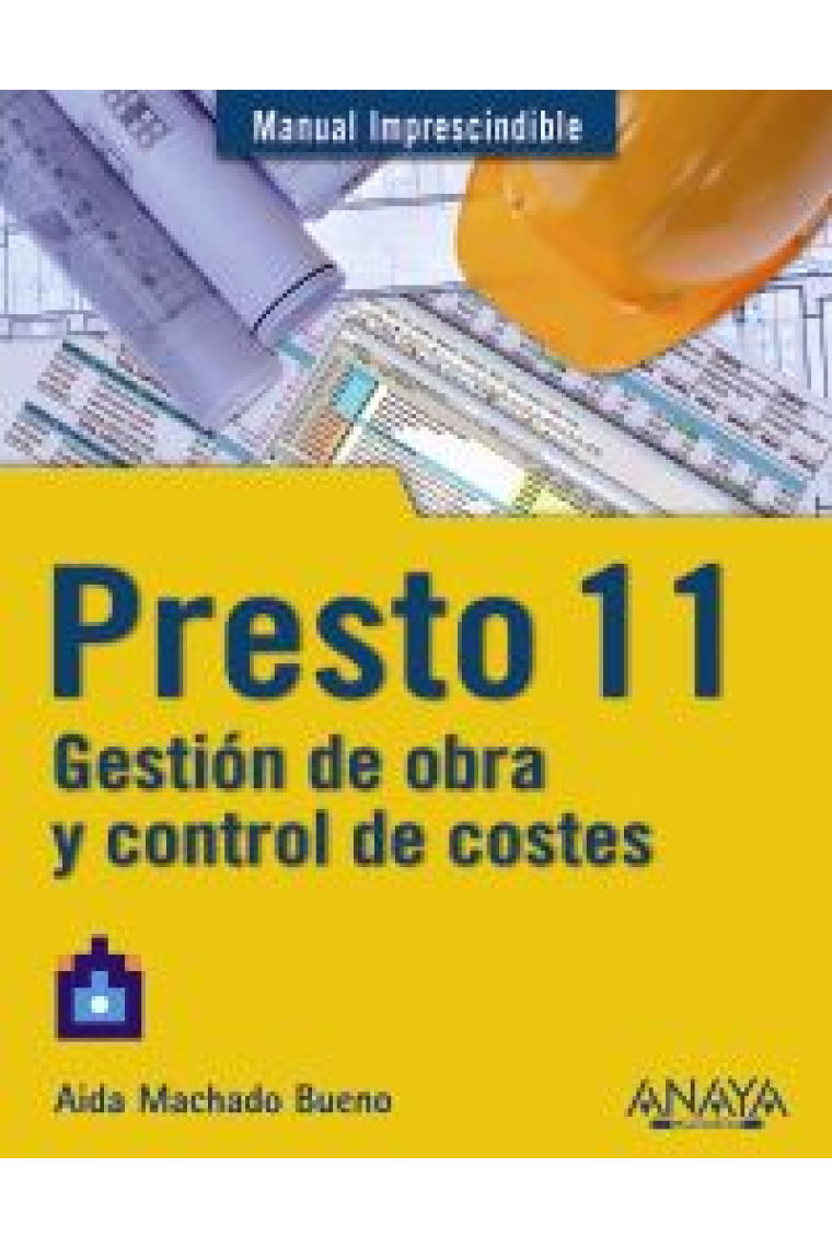 Presto 11. Gestión de obra y control de costes