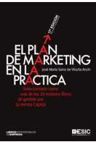 El plan de marketing en la práctica. Seleccionado como uno de los 20 mejores libros de gestión por la revista capital