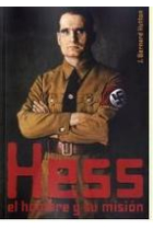 Hess. El hombre y su misión