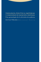 Teología política imperial y comunidad de salvación cristiana: una genealogía de la división de poderes