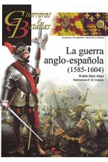 La guerra anglo-española (1585-1604)