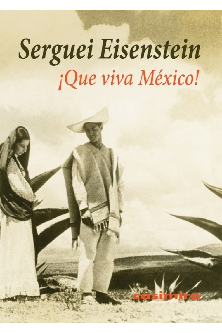 ¡Que viva México!