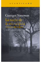 La noche en la encrucijada. (Los casos de Maigret)