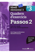 Passos 2. Quadern d'exercicis. Nivell elemental 3. Curs de català per a no catalanoparlants