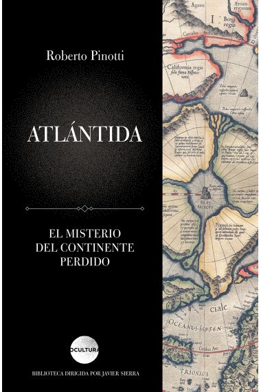 Atlántida. El misterio del continente perdido