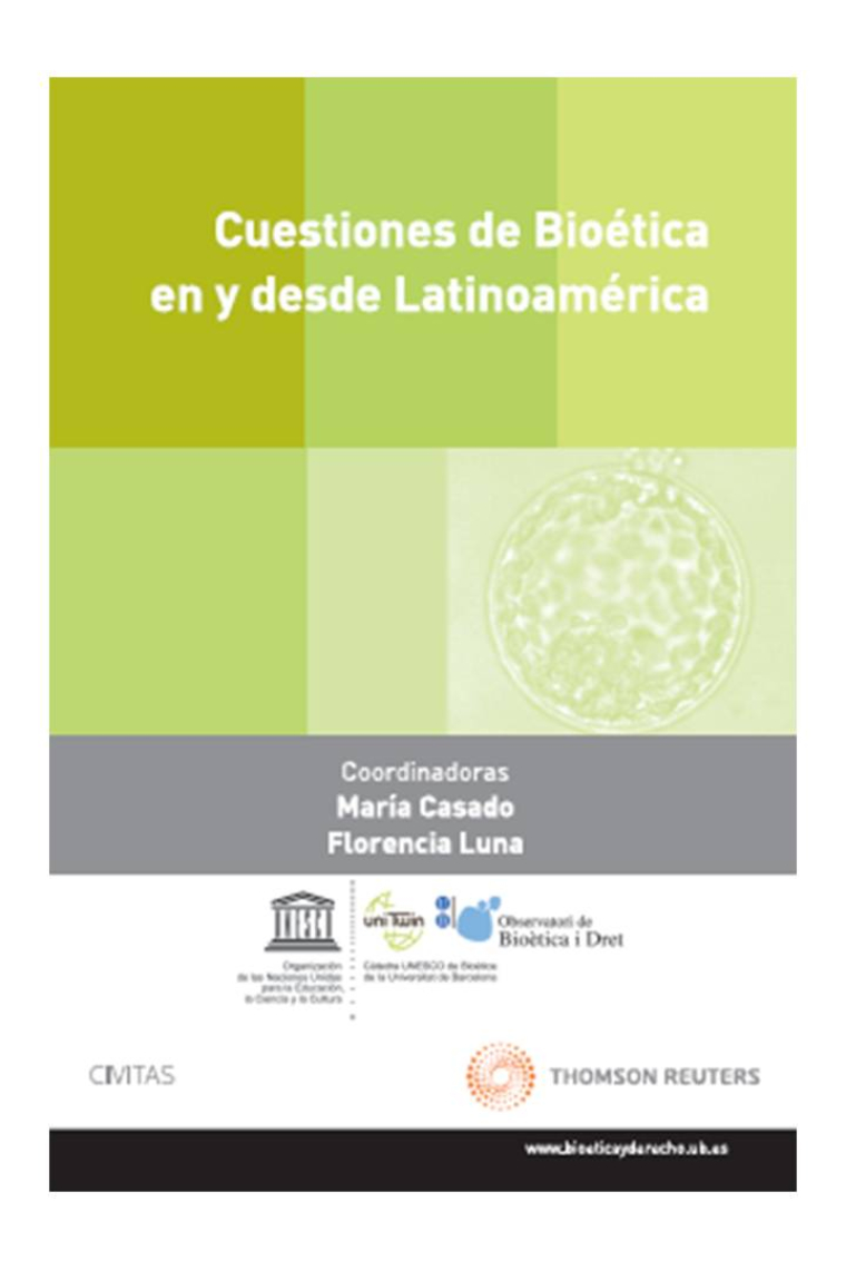 Cuestiones de Bioética en y desde Latinoamérica