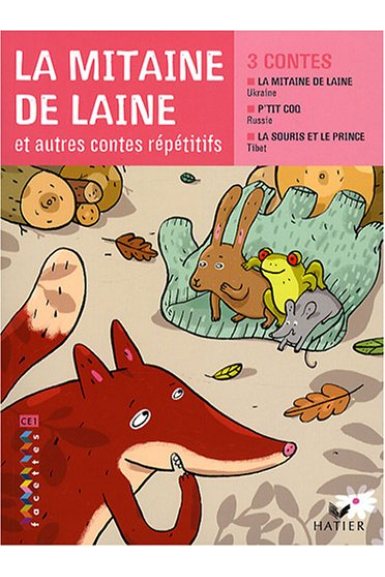 La mitaine de laine: Et autres contes répétitifs (Facettes)