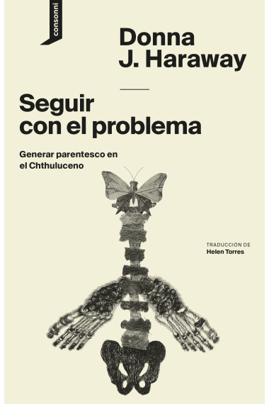 Seguir con el problema. Generar parentesco en el Chthuluceno