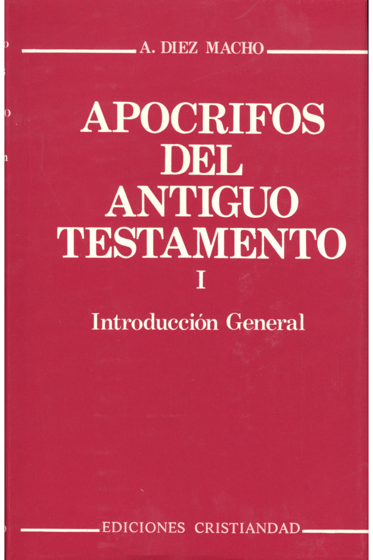 Apócrifos del Antiguo Testamento (Volumen I): Introducción general